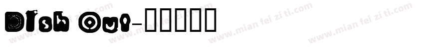 Dish Out字体转换
